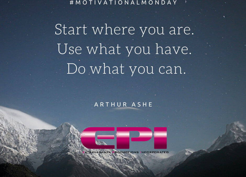 Motivational Monday – Start Where You Are