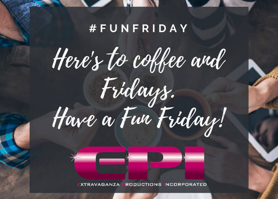Fun Friday – Coffee and Fridays